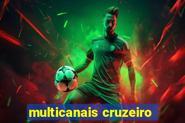 multicanais cruzeiro